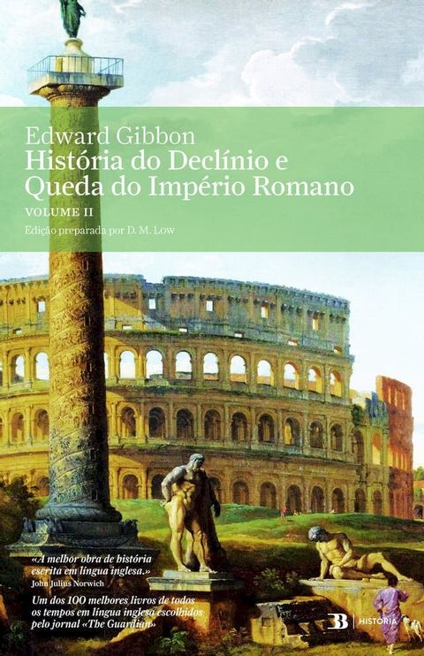 Hist&oacute;ria do Decl&iacute;nio e Queda do Imp&eacute;rio Romano, Vol. II(Kobo/電子書)