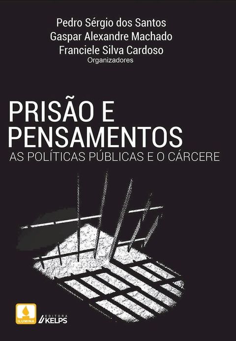 Prisão e pensamentos: as políticas públicas e o cárcere(Kobo/電子書)