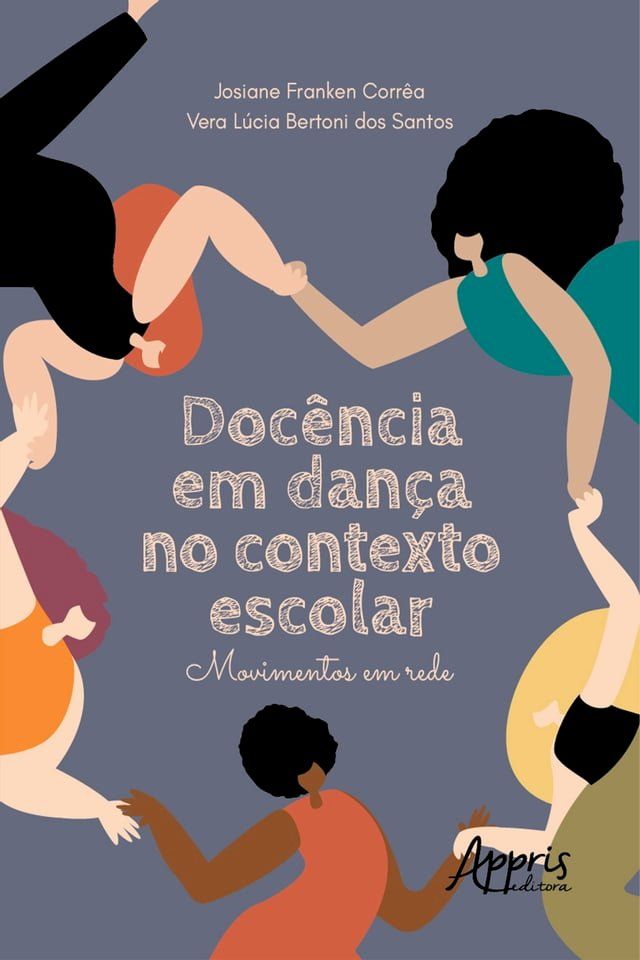  Docência em Dança no Contexto Escolar: Movimentos em Rede(Kobo/電子書)