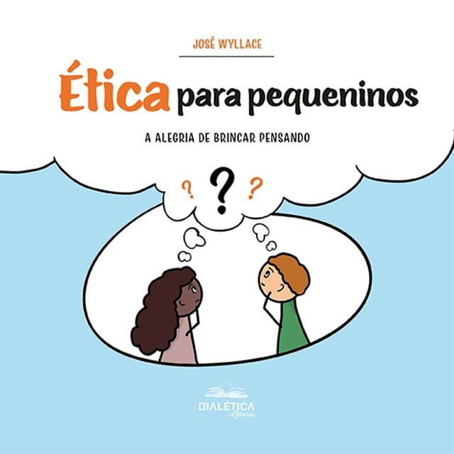  &Eacute;tica para pequeninos(Kobo/電子書)