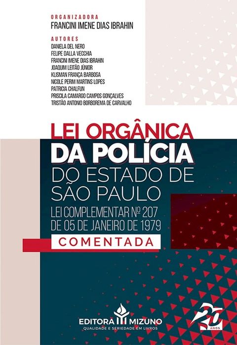 Lei Org&acirc;nica da Pol&iacute;cia do Estado de S&atilde;o Paulo(Kobo/電子書)