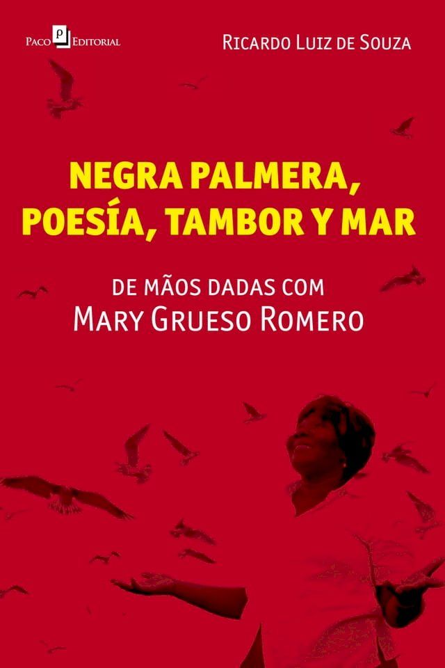  Negra Palmera, poesia, tambor y mar(Kobo/電子書)