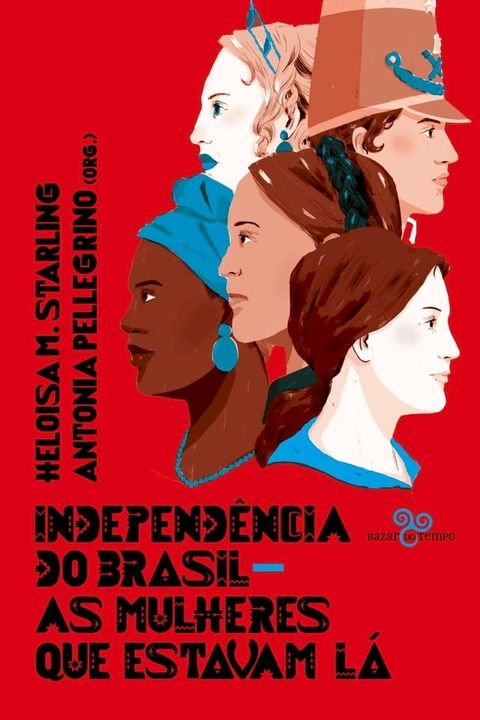 Independ&ecirc;ncia do Brasil(Kobo/電子書)