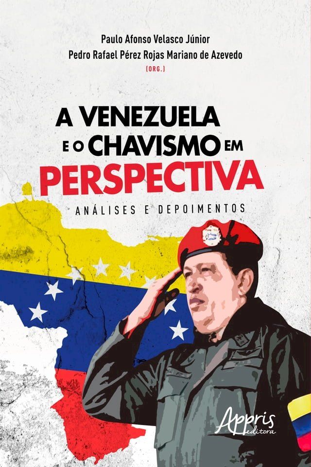  A Venezuela e o Chavismo em Perspectiva: Análises e Depoimentos(Kobo/電子書)