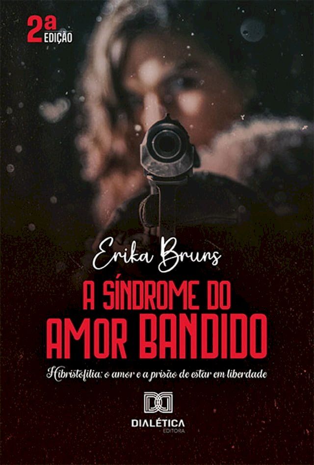  A Síndrome do Amor Bandido(Kobo/電子書)