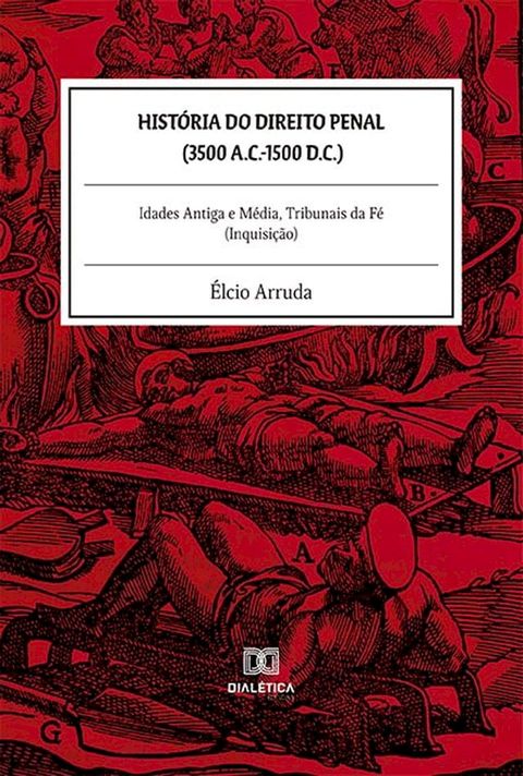 História do Direito Penal (3500 a.C.-1500 d.C.)(Kobo/電子書)