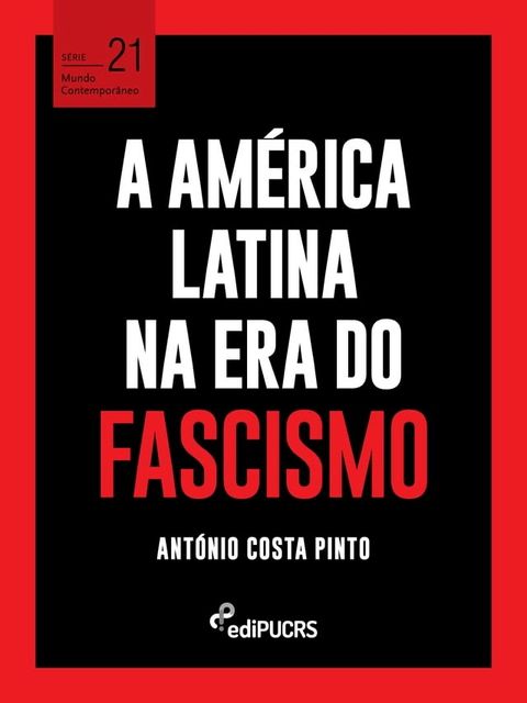 A Am&eacute;rica Latina na era do fascismo(Kobo/電子書)