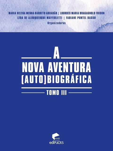 A nova aventura (auto)biográfica tomo III(Kobo/電子書)