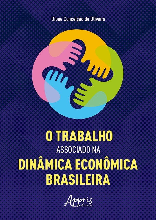  O Trabalho Associado na Dinâmica Econômica Brasileira(Kobo/電子書)