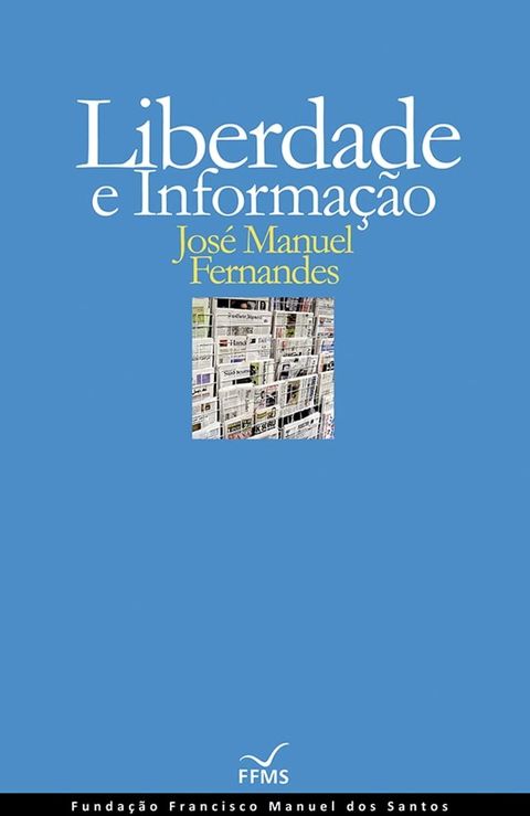 Liberdade e Informação(Kobo/電子書)