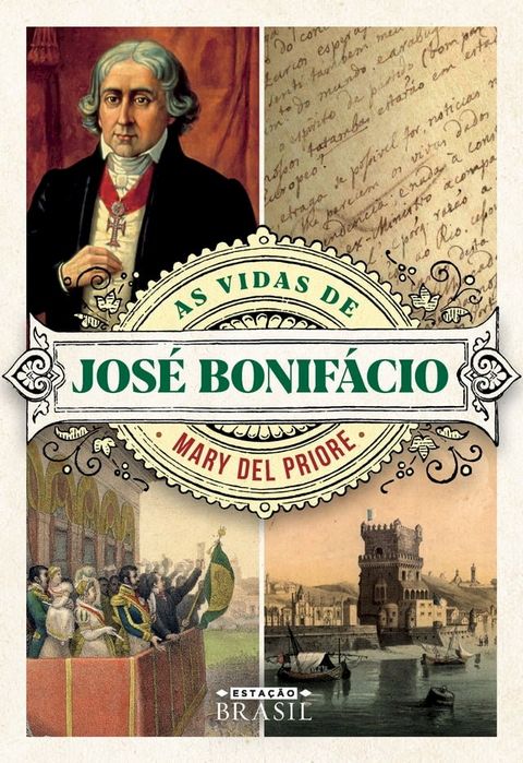 As vidas de Jos&eacute; Bonif&aacute;cio(Kobo/電子書)