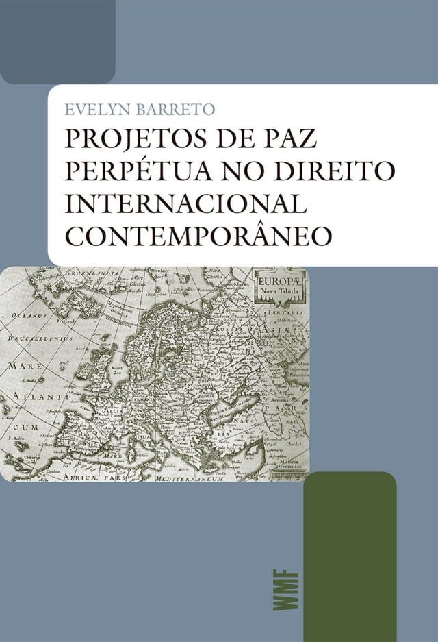  Projetos de Paz Perpétua no Direito Internacional Contemporâneo(Kobo/電子書)