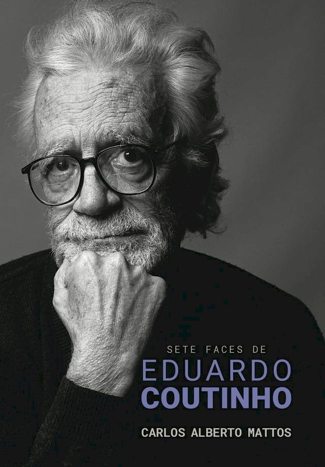  Sete faces de Eduardo Coutinho(Kobo/電子書)