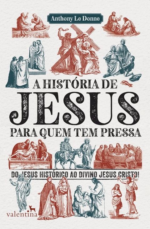 A história de Jesus para quem tem pressa(Kobo/電子書)