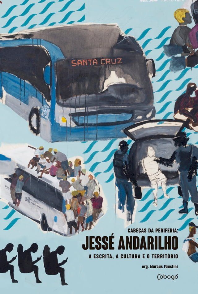  Jessé Andarilho, a escrita, a cultura e o território(Kobo/電子書)