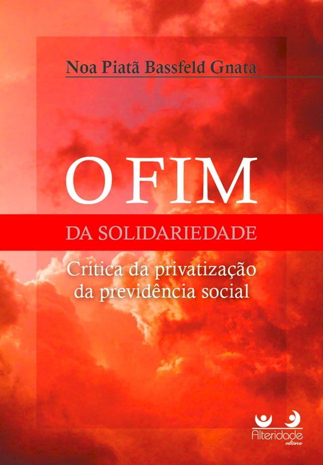  O FIM DA SOLIDARIEDADE(Kobo/電子書)