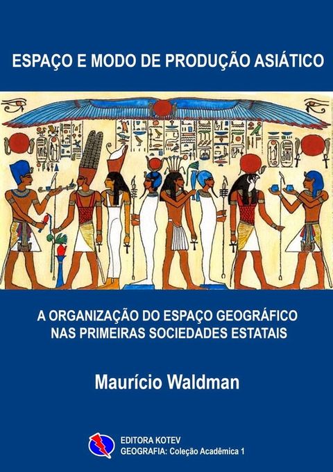 Espaço e Modo de Produção Asiático(Kobo/電子書)