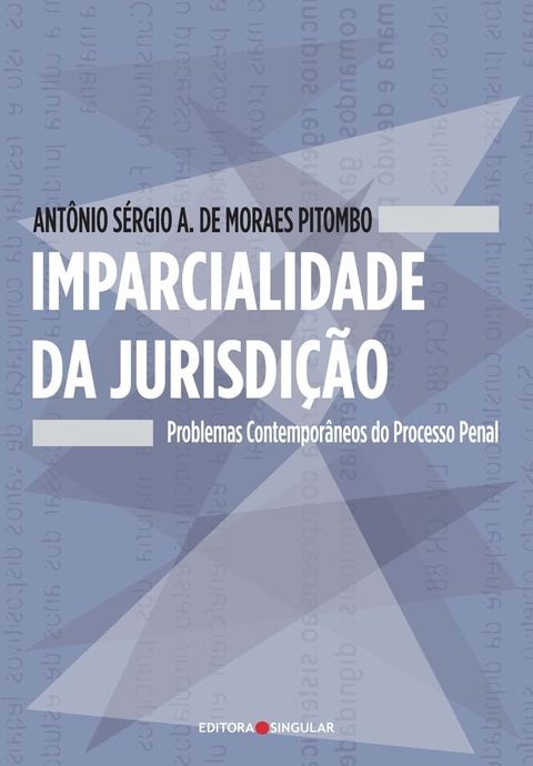 Imparcialidade da jurisdi&ccedil;&atilde;o(Kobo/電子書)