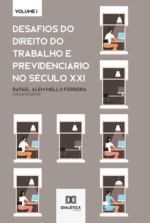 Desafios do Direito do Trabalho e Previdenciário no Século XXI(Kobo/電子書)