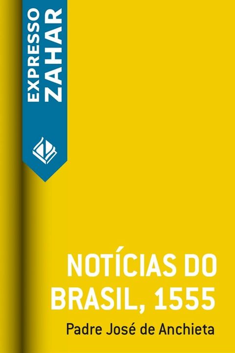 Not&iacute;cias do Brasil, 1555(Kobo/電子書)