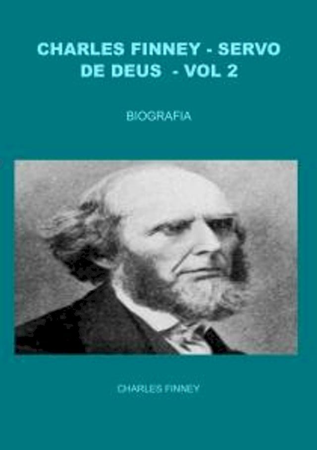  CHARLES FINNEY - SERVO DE DEUS - VOL 2(Kobo/電子書)