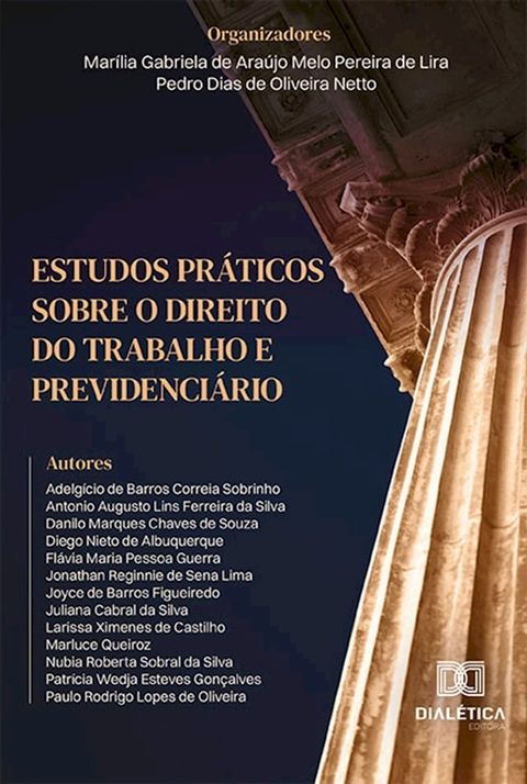 Estudos pr&aacute;ticos sobre o Direito do Trabalho e Previdenci&aacute;rio(Kobo/電子書)