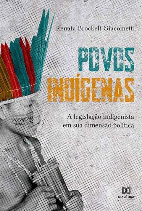 Povos ind&iacute;genas(Kobo/電子書)