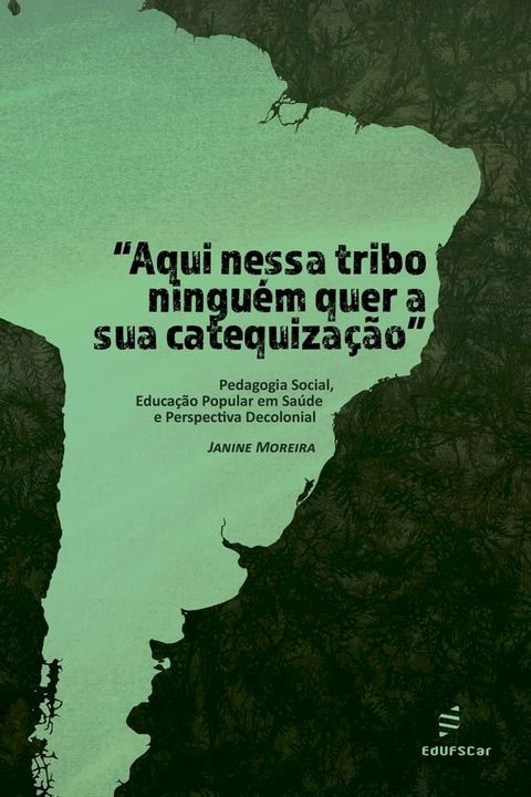 "Aqui nessa tribo ninguém quer a sua catequização"(Kobo/電子書)