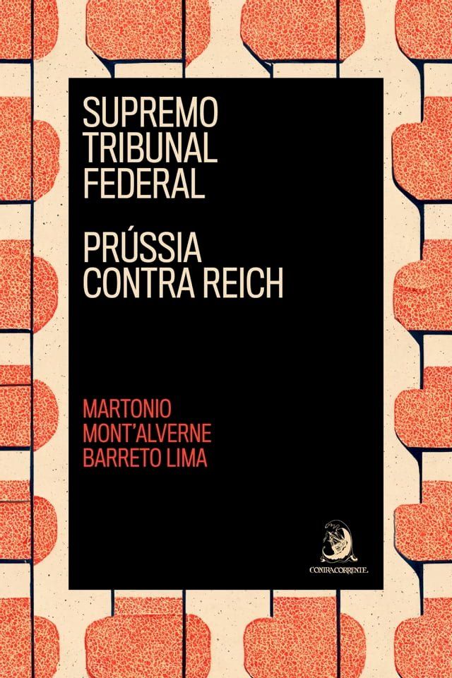  Supremo Tribunal Federal: Prússia contra Reich(Kobo/電子書)