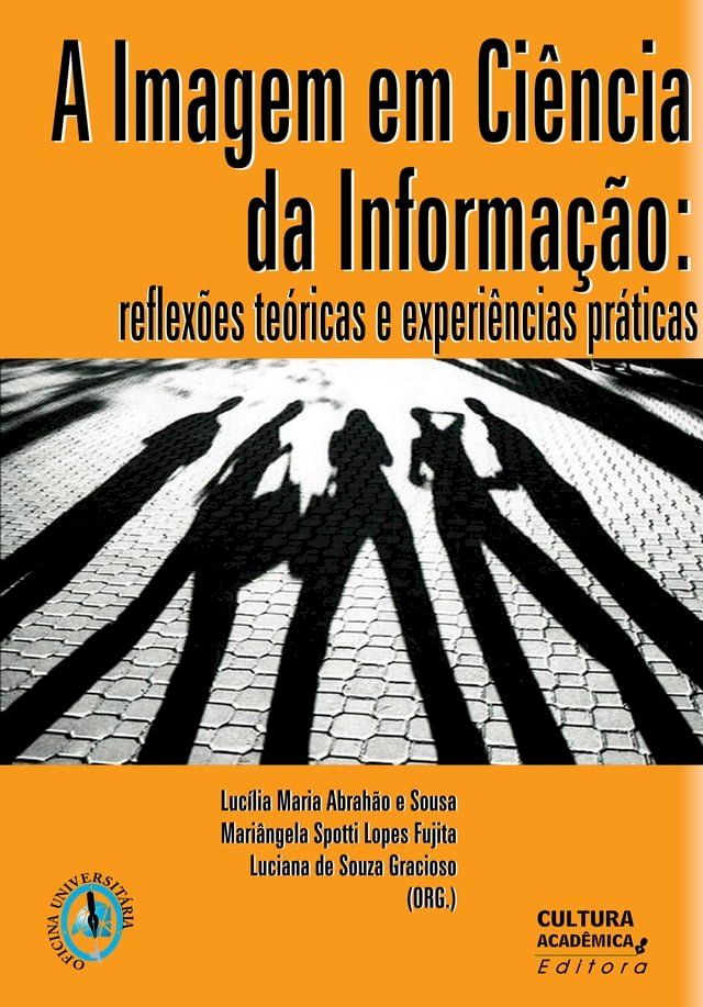  A Imagem em ci&ecirc;ncia da informa&ccedil;&atilde;o(Kobo/電子書)