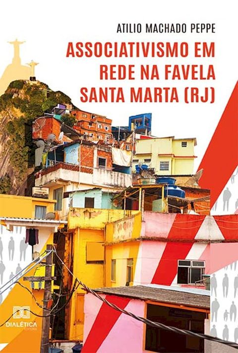 Associativismo em rede na Favela Santa Marta (RJ)(Kobo/電子書)