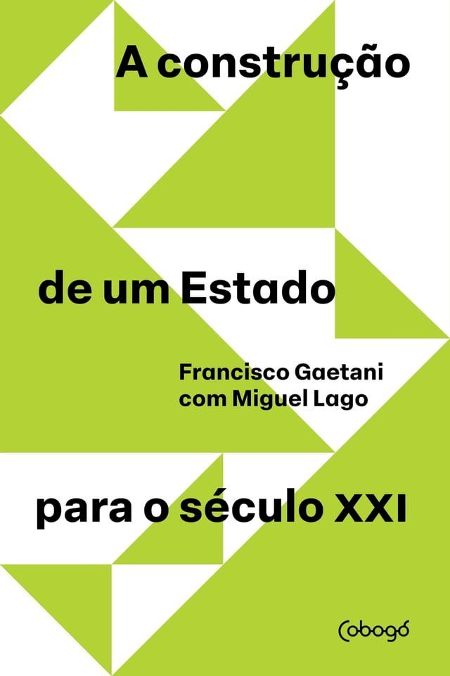  A construção de um Estado para o século XXI(Kobo/電子書)