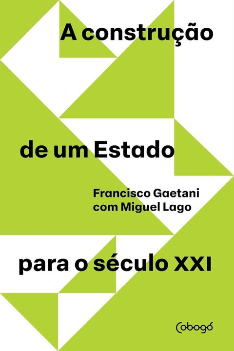 A constru&ccedil;&atilde;o de um Estado para o s&eacute;culo XXI(Kobo/電子書)