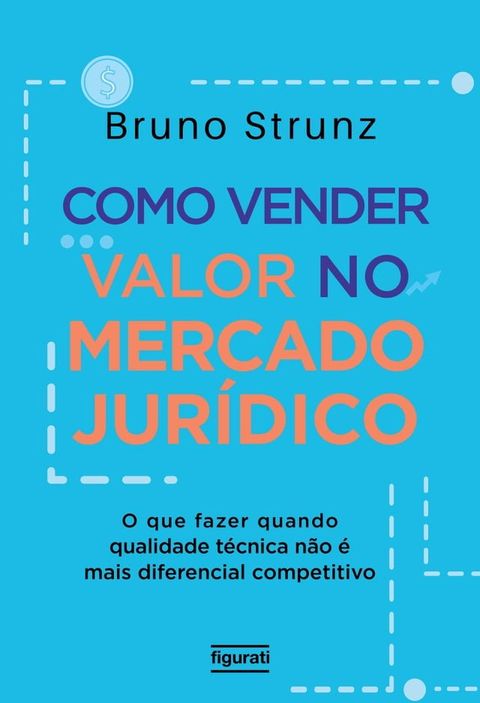 Como vender valor no mercado jurídico(Kobo/電子書)