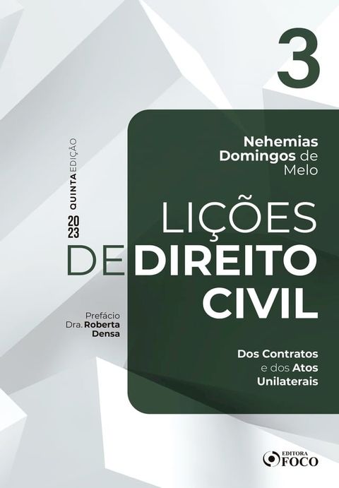 Li&ccedil;&otilde;es de Direito Civil - Vol. 3 - Dos Contratos e dos Atos Unilaterais(Kobo/電子書)