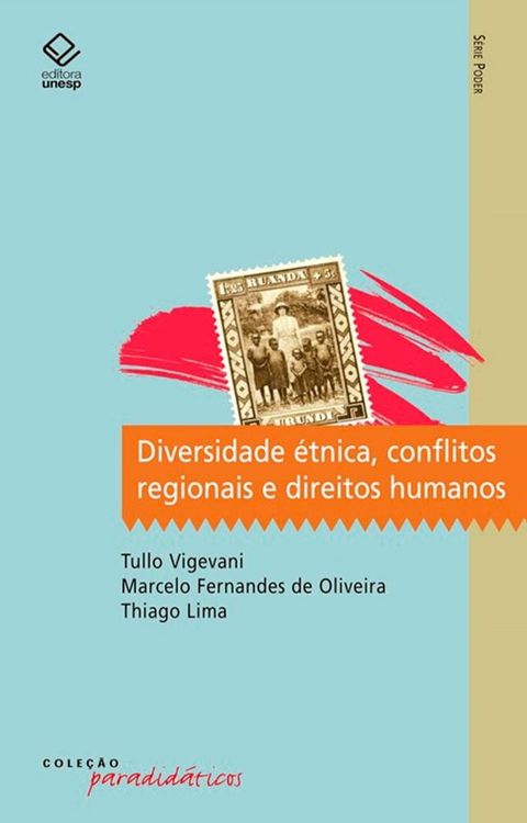 Diversidade étnica, conflitos regionais e direitos humanos(Kobo/電子書)