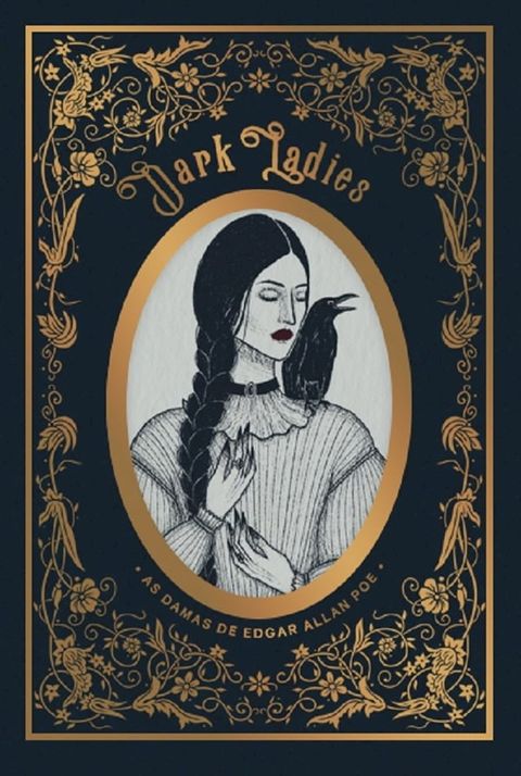 Dark Ladies: as damas de Edgar Allan Poe(Kobo/電子書)