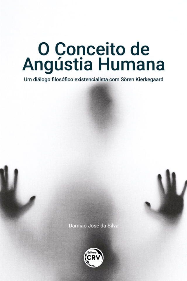  O CONCEITO DE ANG&Uacute;STIA HUMANA(Kobo/電子書)