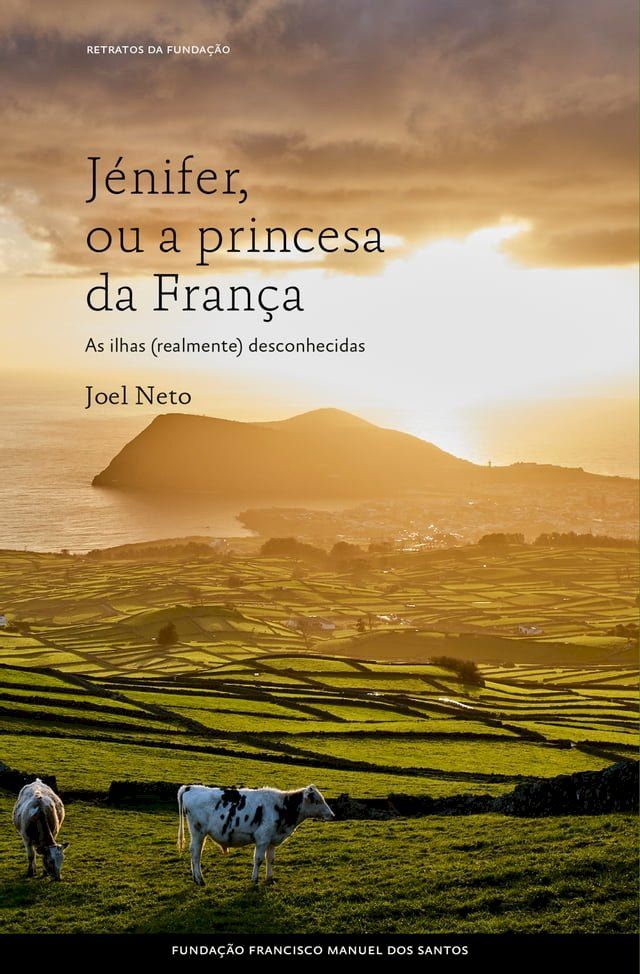  Jénifer, ou a Princesa da França - os Açores ignorados(Kobo/電子書)