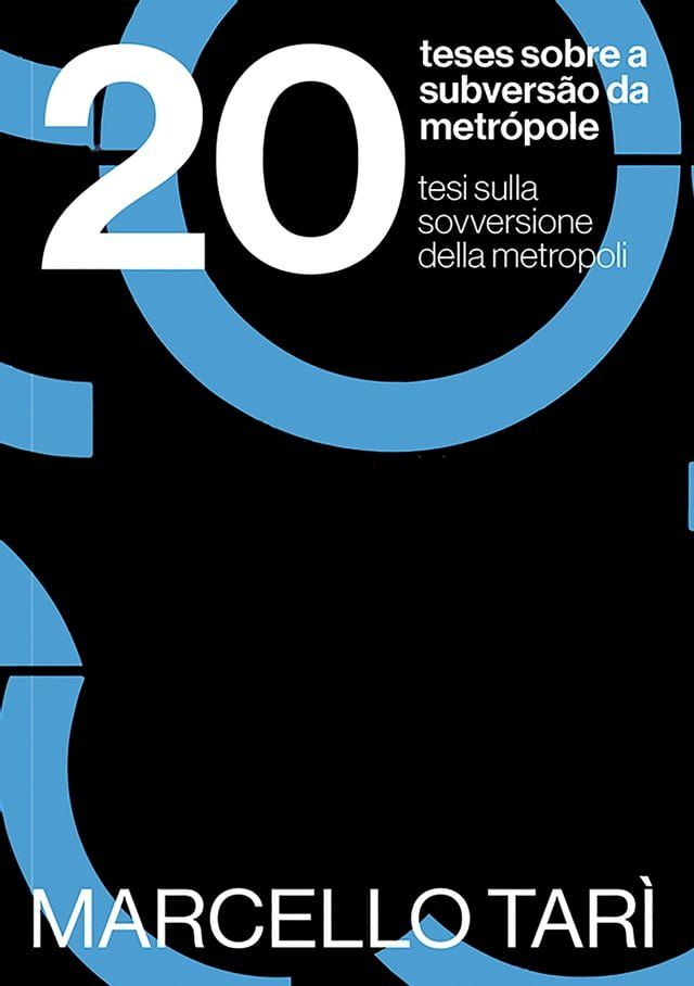  20 teses sobre a subvers&atilde;o da metr&oacute;pole(Kobo/電子書)