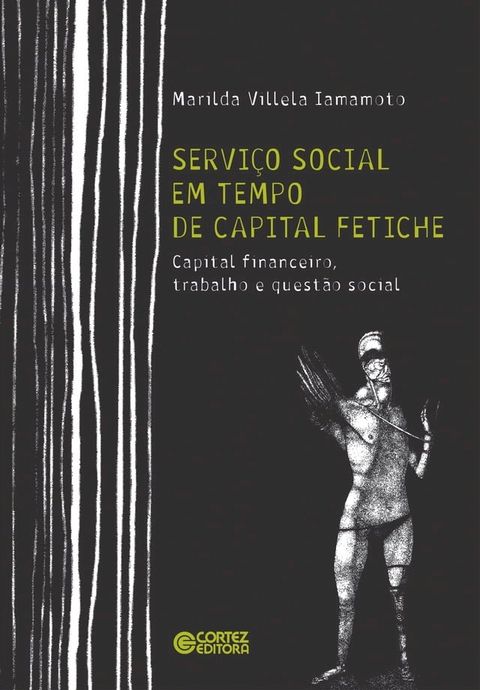 Servi&ccedil;o social em tempo de capital fetiche(Kobo/電子書)