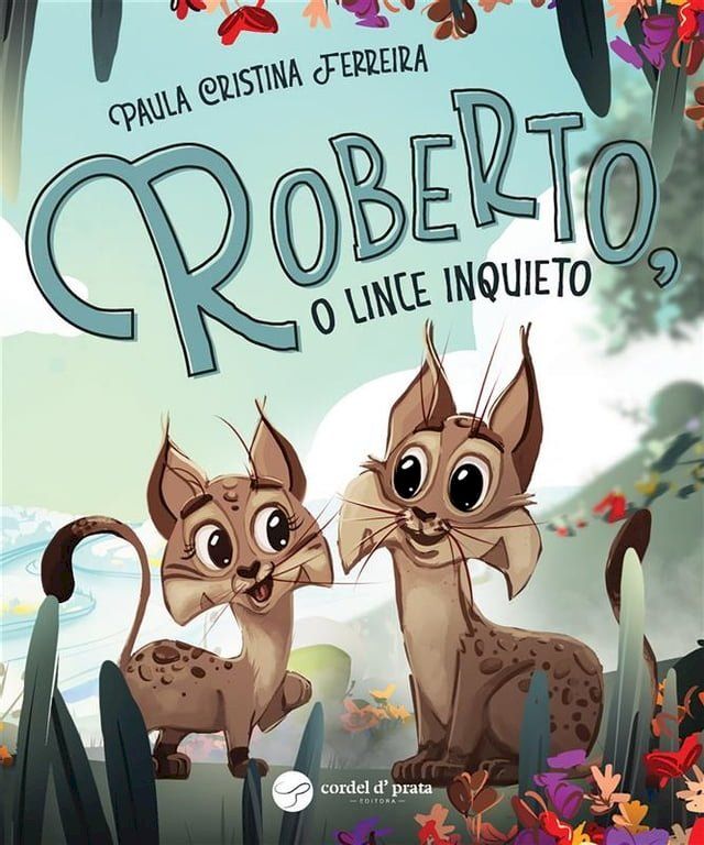  Roberto, o lince inquieto(Kobo/電子書)