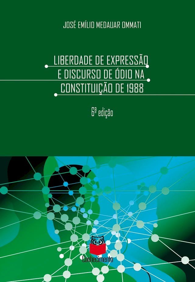  Liberdade de expressão e discurso de ódio na Constituição de 1988(Kobo/電子書)