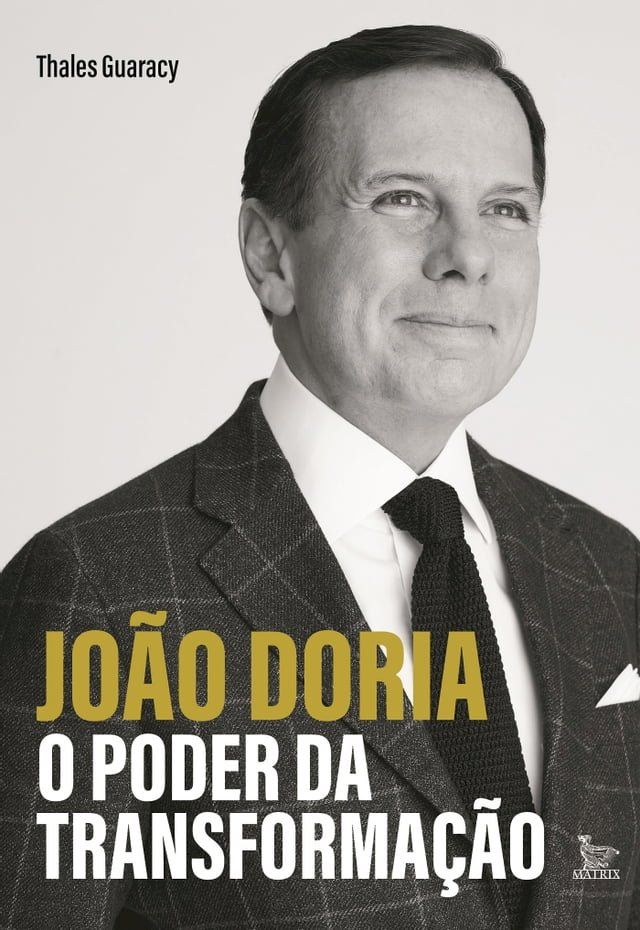  João Doria: o poder da transformação(Kobo/電子書)