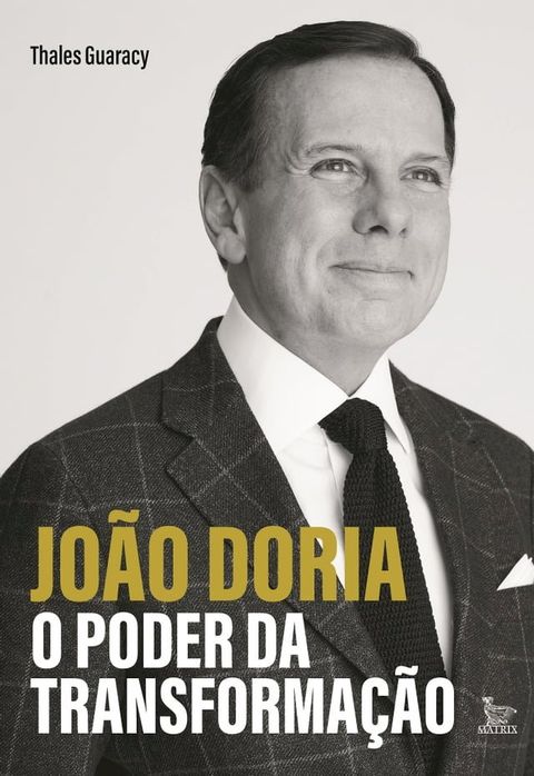 João Doria: o poder da transformação(Kobo/電子書)