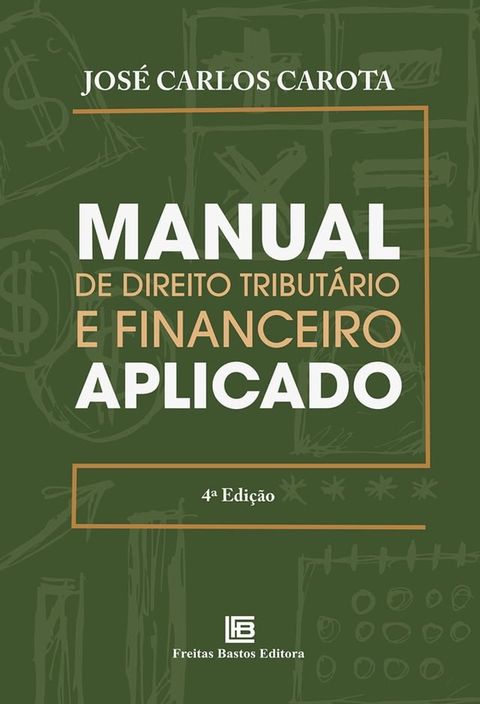 Manual de Direito Tributário e Financeiro Aplicado(Kobo/電子書)