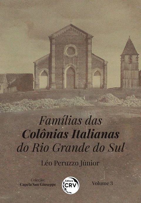 FAM&Iacute;LIAS DAS COL&Ocirc;NIAS ITALIANAS DO RIO GRANDE DO SUL(Kobo/電子書)