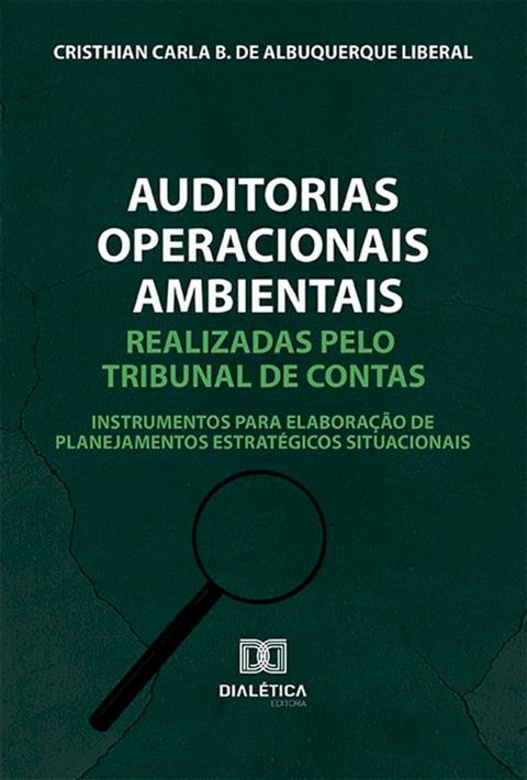 Auditorias Operacionais Ambientais realizadas pelo Tribunal de Contas(Kobo/電子書)