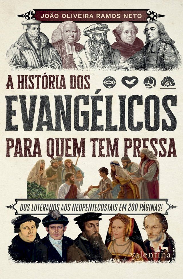  A história dos evangélicos para quem tem pressa(Kobo/電子書)