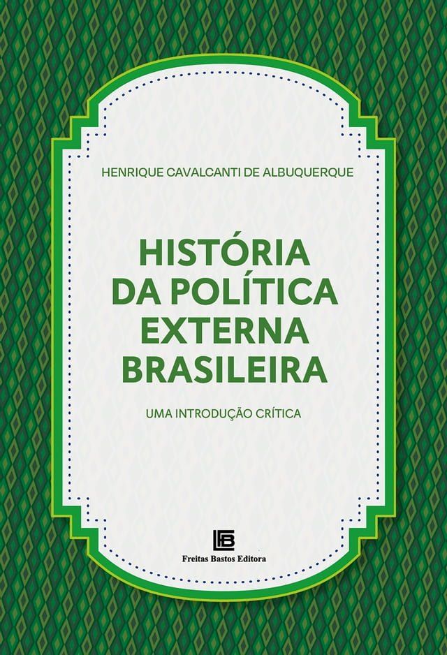  História da Política Externa Brasileira(Kobo/電子書)